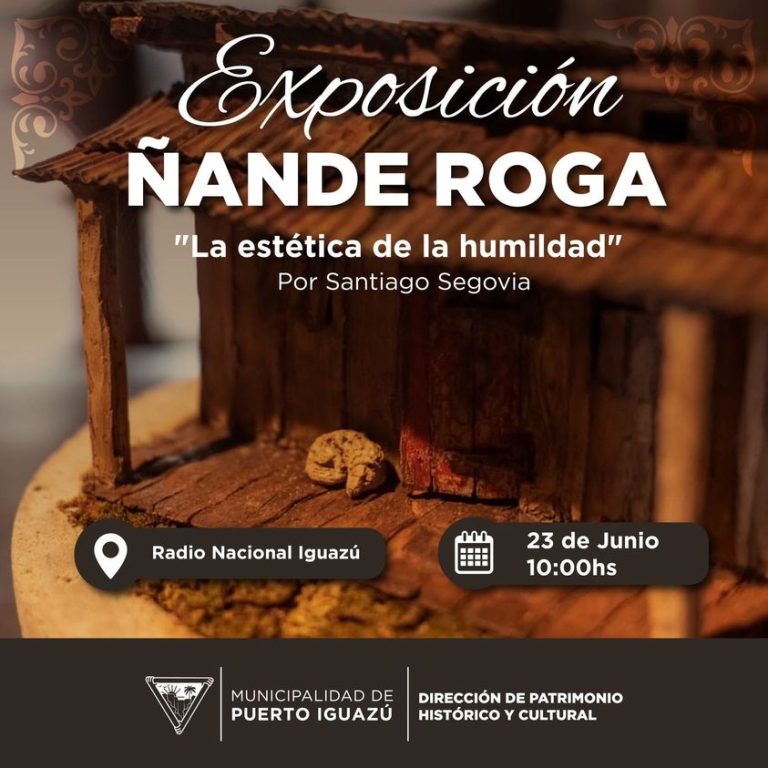 La Dirección Municipal de Patrimonio Histórico y Cultural invita a la Exposición “Ñande Roga”