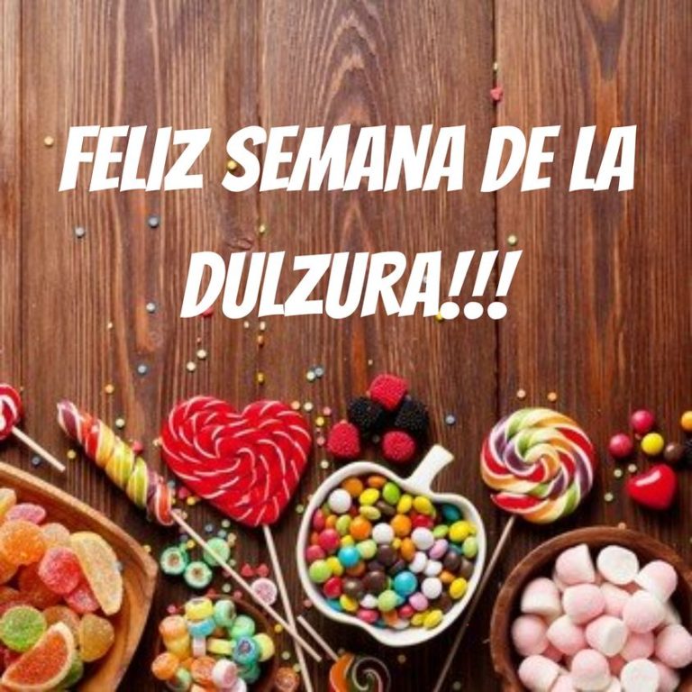Hoy comienza la Semana de la Dulzura Hoy comienza la Semana de la Dulzura