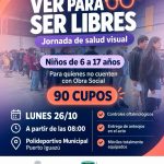 IGUAZÚ: ESTE LUNES 26 DE OCTUBRE SE REALIZARÁ UNA NUEVA JORNADA DEL PROGRAMA “VER PARA SER LIBRES”